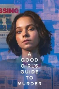Download A Good Girl’s Guide to Murder (Season 1-2) Dual Audio {Hindi-English} WeB-DL 480p [160MB] || 720p [280MB] || 1080p [1.1GB]
