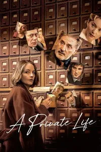 Download A Private Life (2025) (French Audio) Esubs WEB-DL 480p [315MB] || 720p [850MB] || 1080p [2GB]