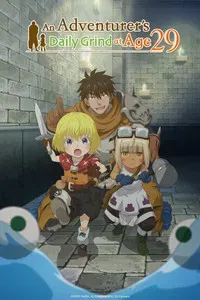 Download An Adventurer’s Daily Grind at Age 29 (Season 1) [S01E12 Added] Multi Audio {Hindi-English-Japanese} WeB-DL 480p [85MB] || 720p [150MB] || 1080p [520MB]