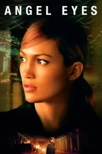 Download Angel Eyes (2001) Dual Audio (Hindi-English) Esubs BluRay 480p [350MB] || 720p [935MB] || 1080p [2.1GB]