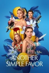 Download Another Simple Favor (2025) Dual Audio (Hindi-English) Esubs Web-Dl 480p [410MB] || 720p [1.1GB] || 1080p [2.6GB]