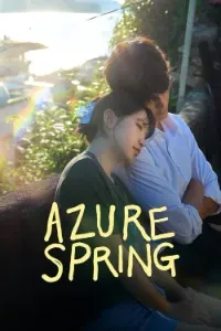 Download Azure Spring (Season 1) [E06 Added] (Korean Audio) Esubs WEB-DL 720p [290MB] || 1080p [670MB]