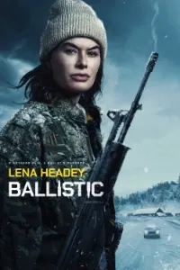 Download Ballistic (2025) (English Audio) Esubs WEB-DL 480p [270MB] || 720p [725MB] || 1080p [1.7GB]