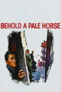 Download Behold a Pale Horse (1964) Dual Audio (Hindi-English) Esubs BluRay 480p [400MB] || 720p [1.1GB] || 1080p [2.5GB]
