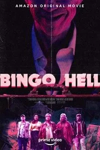 Download Bingo Hell (2021) {English With Subtitles} Web-DL 480p [250MB] || 720p [700MB] || 1080p [1.7GB]