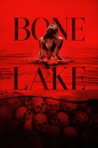 Download Bone Lake (2024) Dual Audio {Hindi-English} WEB-DL 480p [420MB] || 720p [960MB] || 1080p [2.1GB]