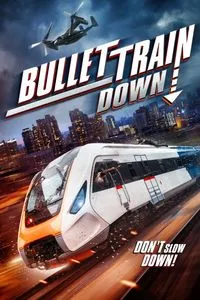 Download Bullet Train Down (2022) Dual Audio {Hindi-English} BluRay 480p [360MB] || 720p [860MB] || 1080p [1.9GB]