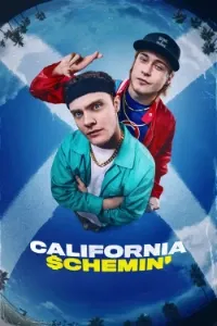 Download California Schemin’ (2026) (English Audio) Esubs WEB-DL 480p [320MB] || 720p [860MB] || 1080p [2GB]