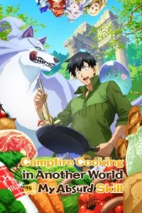 Download Campfire Cooking in Another World with My Absurd Skill (Season 1-2) [S02E12 Added] Multi Audio {Hindi-English-Japanese} BluRay 480p [95MB] || 720p [160MB] || 1080p [500MB]