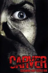 Download Carver (2008) {English With Subtitles} BluRay 480p [285MB] || 720p [780MB] || 1080p [1.86GB]