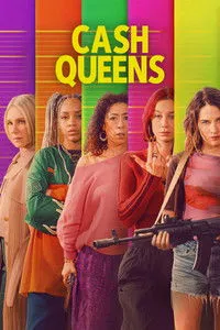 Download Cash Queens (Season 1) Multi Audio {Hindi-English-French} WeB-DL 480p [150MB] || 720p [280MB] || 1080p [860MB]