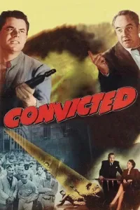 Download Convicted (1950) Dual Audio (Hindi-English) Esubs BluRay Remux 480p [310MB] || 720p [790MB] || 1080p [1.9GB]