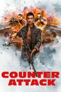 Download Counter Attack (2021) Dual Audio (Chinese-Hindi) Esubs WEB-DL 480p [295MB] || 720p [790MB] || 1080p [1.8GB]
