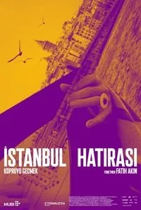 Download Crossing the Bridge: The Sound of Istanbul (2005) {Tukrish With Subtitles} WEB-DL 480p [270MB] || 720p [730MB] || 1080p [1.62GB]