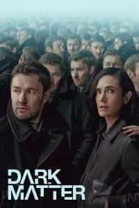Download Dark Matter (Season 1) {English With Hindi Subtitles} WeB-DL 720p [300MB] || 1080p [1GB]