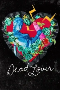Download Dead Lover (2026) (English With Subtitles) WEB-DL 480p [245MB] || 720p [670MB] || 1080p [1.60GB]