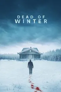 Download Dead of Winter (2025) Dual Audio {Hindi-English} Esubs BluRay 480p [331MB] || 720p [886MB] || 1080p [2.0GB]