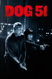 Download Dog 51 (2025) Dual Audio (French-Hindi) Esubs BluRay 480p [360MB] || 720p [1GB] || 1080p [2.2GB]