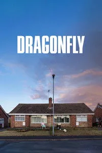Download Dragonfly (2025) (English Audio) Esubs WEB-DL 480p [300MB] || 720p [800MB] || 1080p [1.9GB]