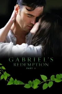 Download Gabriel’s Redemption: Part II (2023) (English With Subtitles) WEB-DL 480p [375MB] || 720p [1GB] || 1080p [2.25GB]