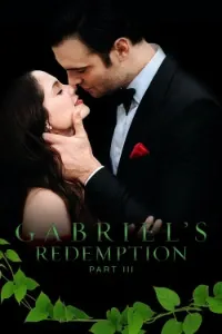 Download Gabriel’s Redemption: Part III (2023) (English With Subtitles) WEB-DL 480p [280MB] || 720p [770MB] || 1080p [1.70GB]