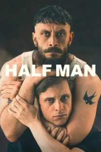 Download Half Man (Season 1) [E06 Added] (English Audio) Msubs WEB-DL 720p [430MB] || 1080p [1.1GB]