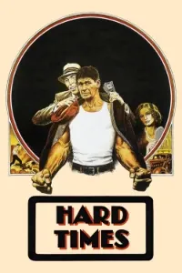 Download Hard Times (1975) Dual Audio (Hindi-English) Esubs BluRay 480p [305MB] || 720p [840MB] || 1080p [1.9GB]