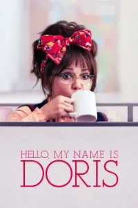 Download Hello, My Name Is Doris (2015) Dual Audio (Hindi-English) Esubs BluRay 480p [335MB] || 720p [850MB] || 1080p [1.9GB]