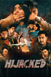 Download Hijacked (2025) (Vietnamese Audio) Esubs WEB-DL 480p [350MB] || 720p [950MB] || 1080p [2.2GB]