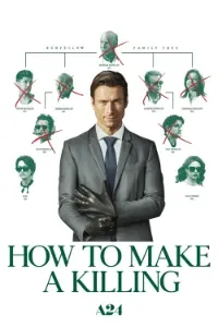 Download How to Make a Killing (2026) (English Audio) Esubs WEB-DL 480p [315MB] || 720p [900MB] || 1080p [2GB]