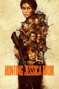 Download Hunting Jessica Brok (2025) Dual Audio (Hindi-English) Esubs WEB-DL 480p [420MB] || 720p [1.1GB] || 1080p [2.7GB]