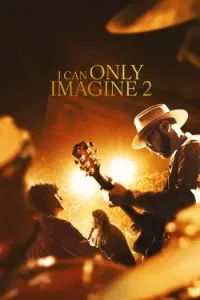 Download I Can Only Imagine 2 (2026) Dual Audio (Hindi-English) Esubs WEB-DL 480p [380MB] || 720p [1GB] || 1080p [2.3GB]