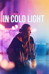 Download In Cold Light (2025) (English Audio) Esubs WEB-DL 480p [290MB] || 720p [780MB] || 1080p [1.9GB]