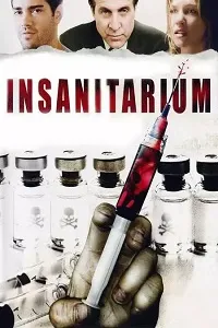 Download Insanitarium (2008) Dual Audio (Hindi-English) Esubs WEB-DL 480p [295MB] || 720p [860MB] || 1080p [1.9GB]