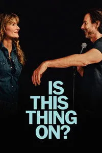 Download Is This Thing On? (2025) (English Audio) Esubs WEB-DL 480p [430MB] || 720p [1GB] || 1080p [2.5GB]