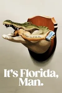 Download It’s Florida, Man. (Season 1-2) [S02E06 Added] {English With Subtitles} WeB-DL 720p [200MB] || 1080p [450MB]