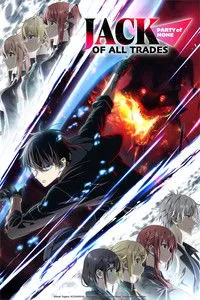 Download Jack-of-All-Trades, Party of None (Season 1) Dual Audio {Hindi-Japanese} WeB-DL 480p [80MB] || 720p [140MB] || 1080p [490MB]