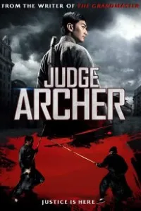 Download Judge Archer (2012) Multi Audio {Hindi-English-Chinese} Esubs WEB-DL 480p [330MB] || 720p [912MB] || 1080p [2.0GB]
