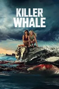 Download Killer Whale (2026) Dual Audio (Hindi-English) WEB-DL 480p [290MB] || 720p [780MB] || 1080p [1.77GB]