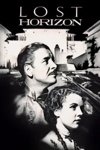 Download Lost Horizon (1937) (English Audio) Esubs BluRay 480p [440MB] || 720p [1.1GB] || 1080p [2.6GB]