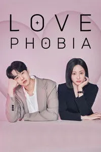 Download Love Phobia  (Season 1) Kdrama [S01E08 Added] {Korean With English Subtitles} WeB-DL 720p [250MB] || 1080p [1.5GB]