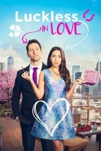 Download Luckless in Love (2023) Dual Audio (Hindi-English) Esubs Web-Dl 480p [300MB] || 720p [830MB] || 1080p [1.9GB]