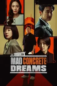 Download Mad Concrete Dreams (Season 1) (Korean Audio) Esubs WEB-DL 720p [550MB] || 1080p [1.3GB]