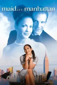 Download Maid in Manhattan (2002) Dual Audio (English-Hindi) Esubs BluRay 480p [430MB] || 720p [1GB] || 1080p [2.3GB]