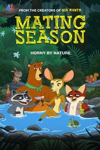Download Mating Season (Season 1) Dual Audio {Hindi-English} WeB-DL 480p [150MB] || 720p [300MB] || 1080p [1.1GB]