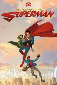 Download My Adventures with Superman (Season 1-3) [E02 Added] {English With Subtitles} WeB-DL 720p [120MB] || 1080p [400MB]