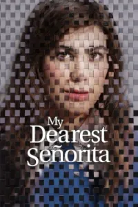 Download My Dearest Señorita (2026) Multi Audio (English-Hindi-Spanish) Msubs WEB-DL 480p [420MB] || 720p [1.1GB] || 1080p [2.7GB]