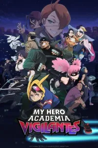 Download My Hero Academia: Vigilantes (Season 1) Multi Audio {Hindi-English-Japanese} WeB-DL 480p [85MB] || 720p [150MB] || 1080p [520MB]