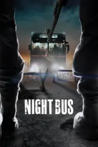 Download Night Bus (2017) (Hindi Audio) WEB-DL 480p [295MB] || 720p [800MB] || 1080p [1.9GB]