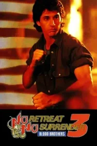 Download No Retreat, No Surrender 3: Blood Brothers (1990) Dual Audio (Hindi-English) Esubs BluRay 480p [335MB] || 720p [920MB] || 1080p [2.2GB]